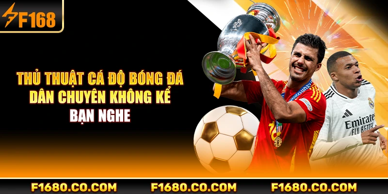 Thủ Thuật Cá Độ Bóng Đá